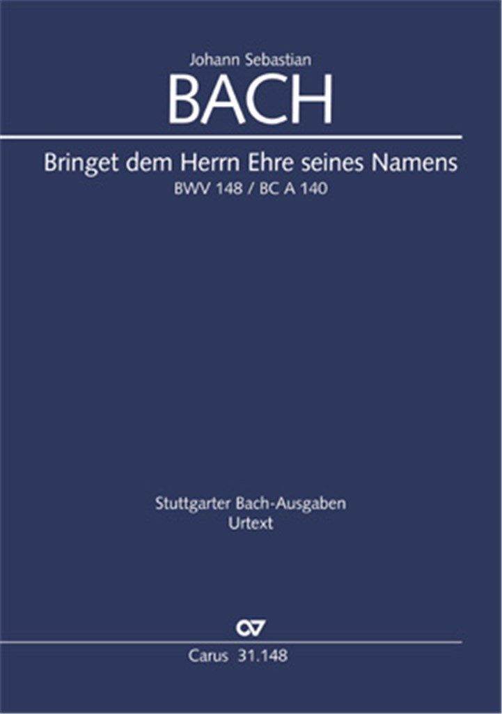 Bringet dem Herrn Ehre seines Namens BWV 148
